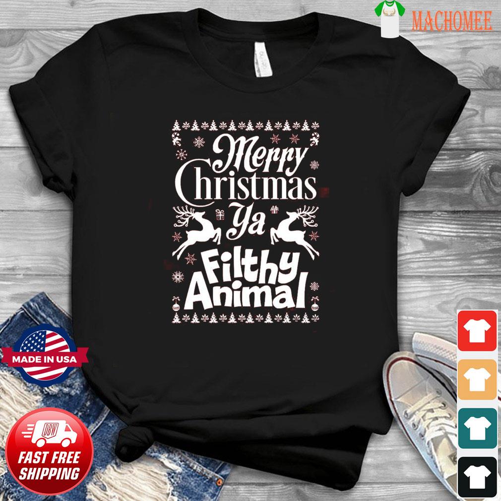 Machomeepremium - Merry Christmas Ya Filthy Animal Quote And Happy New Year 2022 Shirt - Nhltee